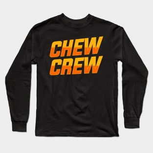 Chew Crew 3.0 Long Sleeve T-Shirt